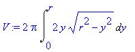 V := 2*Pi*Int(2*y*(r^2-y^2)^(1/2),y = 0 .. r)