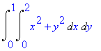 Int(Int(x^2+y^2,x = 0 .. 2),y = 0 .. 1)