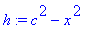 h := c^2-x^2