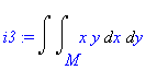 i3 := Int(Int(x*y,x = M .. ``),y = `` .. ``)