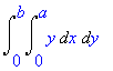 Int(Int(y,x = 0 .. a),y = 0 .. b)