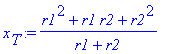 x[T] := (r1^2+r1*r2+r2^2)/(r1+r2)