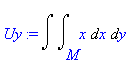 Uy := Int(Int(x,x = M .. ``),y = `` .. ``)