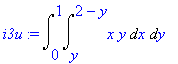 i3u := Int(Int(x*y,x = y .. 2-y),y = 0 .. 1)
