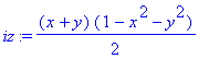 iz := 1/2*(x+y)*(1-x^2-y^2)