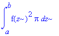int(f(z)^2*Pi,z = a .. b)