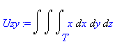 Uzy := Int(Int(Int(x,x = T .. ``),y = `` .. ``),z = `` .. ``)