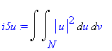 i5u := Int(Int(abs(u)^2,u = N .. ``),v = `` .. ``)