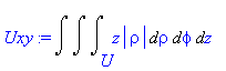 Uxy := Int(Int(Int(z*abs(rho),rho = U .. ``),phi = `` .. ``),z = `` .. ``)