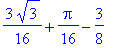 3/16*3^(1/2)+1/16*Pi-3/8
