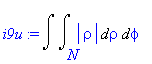i9u := Int(Int(abs(rho),rho = N .. ``),phi = `` .. ``)