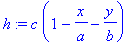 h := c*(1-x/a-y/b)