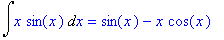 Int(x*sin(x),x) = sin(x)-x*cos(x)