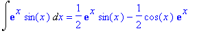 Int(exp(x)*sin(x),x) = 1/2*exp(x)*sin(x)-1/2*cos(x)*exp(x)