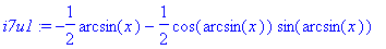 i7u1 := -1/2*arcsin(x)-1/2*cos(arcsin(x))*sin(arcsin(x))