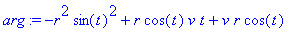 arg := -r^2*sin(t)^2+r*cos(t)*v*t+v*r*cos(t)