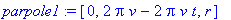 parpole1 := [0, 2*Pi*v-2*Pi*v*t, r]