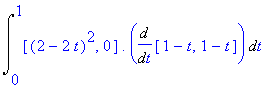 Int([(2-2*t)^2, 0].Diff([1-t, 1-t],t),t = 0 .. 1)