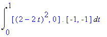 Int([(2-2*t)^2, 0].[-1, -1],t = 0 .. 1)