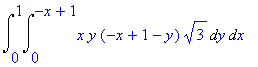 Int(Int(x*y*(-x+1-y)*3^(1/2),y = 0 .. -x+1),x = 0 .. 1)