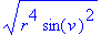 (r^4*sin(v)^2)^(1/2)