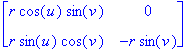 matrix([[r*cos(u)*sin(v), 0], [r*sin(u)*cos(v), -r*sin(v)]])