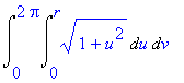 Int(Int((1+u^2)^(1/2),u = 0 .. r),v = 0 .. 2*Pi)