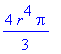 4/3 Pi r^4